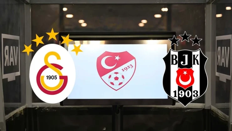 Son Dakika: Galatasaray ve Beşiktaş Derbisinin VAR Hakemi Belli Oldu!