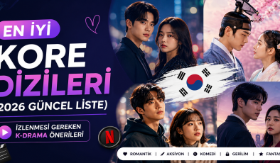 En İyi Kore Dizileri (2026 Güncel Liste) | İzlenmesi Gereken K-Drama Önerileri